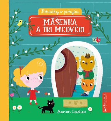 Mášenka a tři medvědi - Pohádky v pohybu - Marion Cocklico