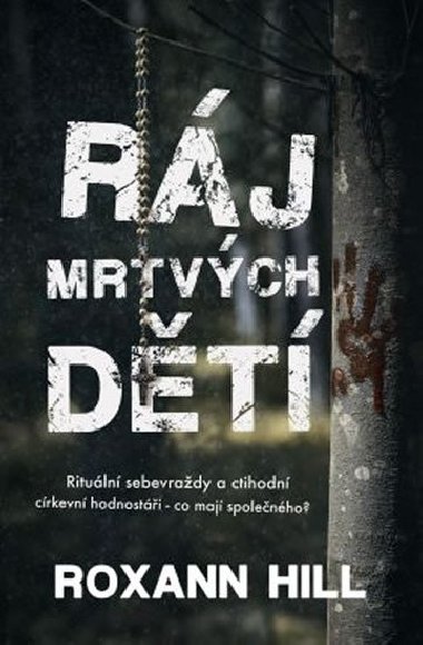 Rj mrtvch dt - Roxann Hill