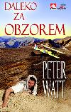 Daleko za obzorem - Peter Watt