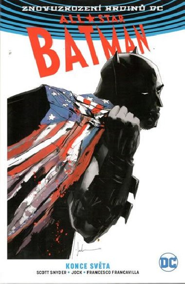 All-Star Batman 2 - Konce svta - Snyder Scott
