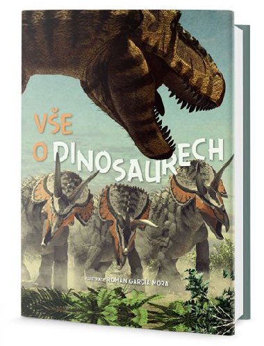 Ve o dinosaurech - Romn Garca Mora