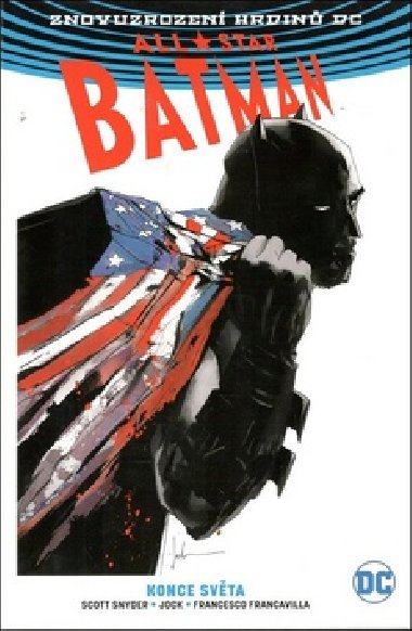 All-Star Batman 2 Konce světa - Scott Snyder
