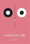 Svobodná vůle - Sam Harris