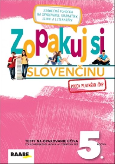 Zopakuj si slovenčinu 5 - Iveta Barková; Zuzana Bartošová; Libuša Bednáriková