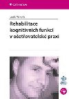 Rehabilitace kognitivnch funkc v oetovatelsk praxi - Lenka Vlkov