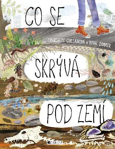 Co se skrv pod zem - Charlotte Guillainov