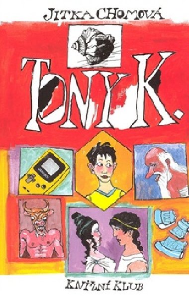 Tony k. - Jittka Chomov