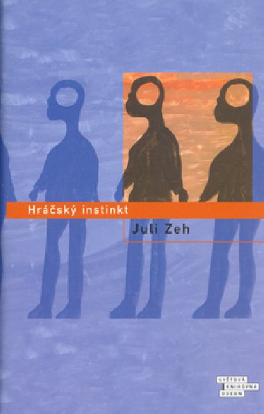 Hrsk instink - Juli Zeh