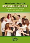 Improvizace ve kole - Roman Musil; Jana Machalkov