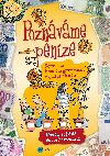 Poznvme penze - Rozvjejte finann gramotnost nejmench dt - Gerry Bailey