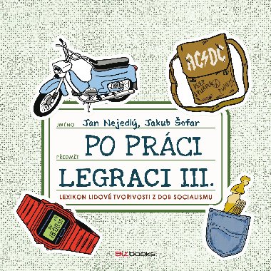 Po prci legraci III. - ofar Jakub, Nejedl Jan