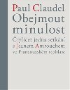Obejmout minulost - Paul Claudel