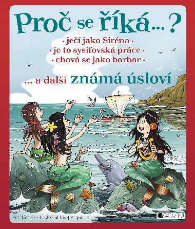 Pro se k... ? Je jako Sirna... a dal znm slov - Petr Kostka