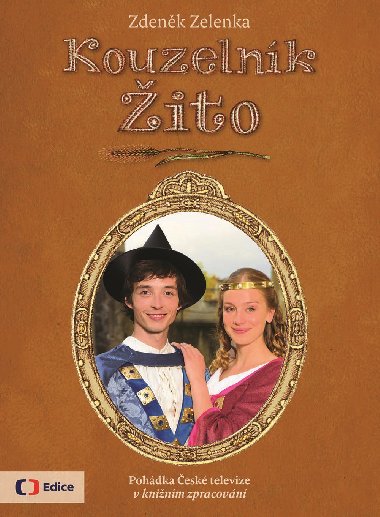Kouzelník Žito - Zdeněk Zelenka