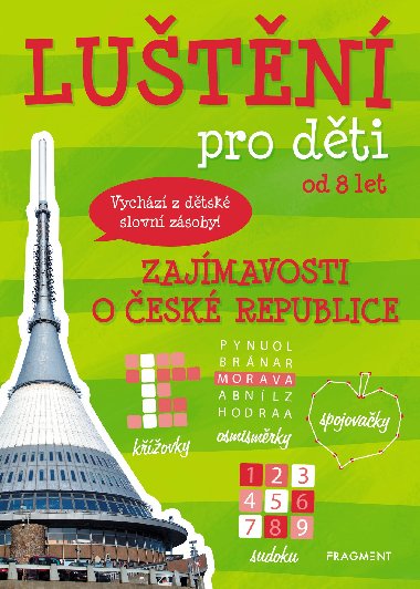 Lutn pro dti - zajmavosti o esk republice - Fragment
