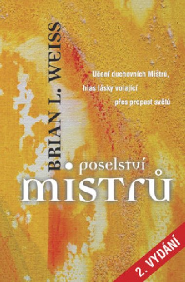 Poselstv mistr - Brian L. Weiss