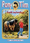 Pony tm Ponk zachrauje - Jeanne Betancourt