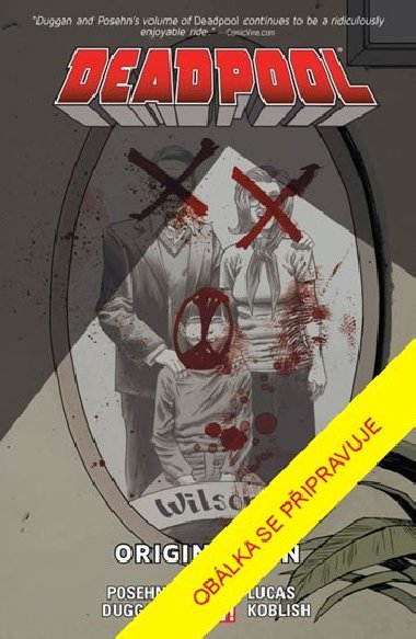 Deadpool 6 - Prvotn hch - Posehn Brian, Duggan Gerry,