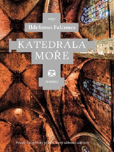 Katedrla moe - Ildefonso Falcones
