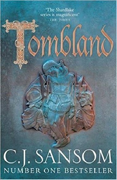 Tombland - Sansom C. J.