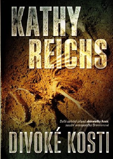 Divok kosti - Kathy Reichs