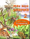 Kde ij zvierat 2. - 