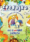 Zvedajko Ako si (ne)kpi zvieratko - Kvetoslav Krn