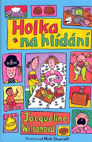 Holka na hlídání - Jacqueline Wilsonová