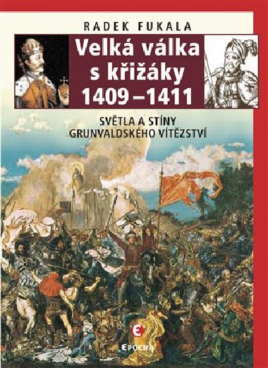 Velk vlka s kiky 1409-1411 - Radek Fukala