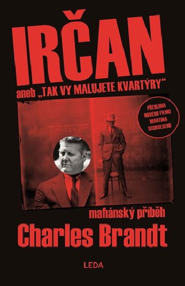 Irčan Mafiánský příběh - Charles Brandt