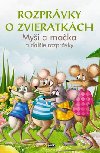 Rozprvky o zvieratkch Myi a maka - 