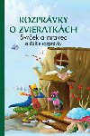 Rozprvky o zvieratkch Svrek a mravec - 