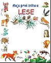 Moja prv kniha o lese - 