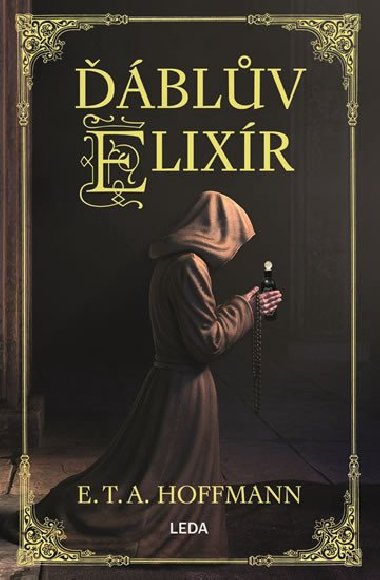 Ďáblův elixír - Ernst Theodor Amadeus Hoffmann