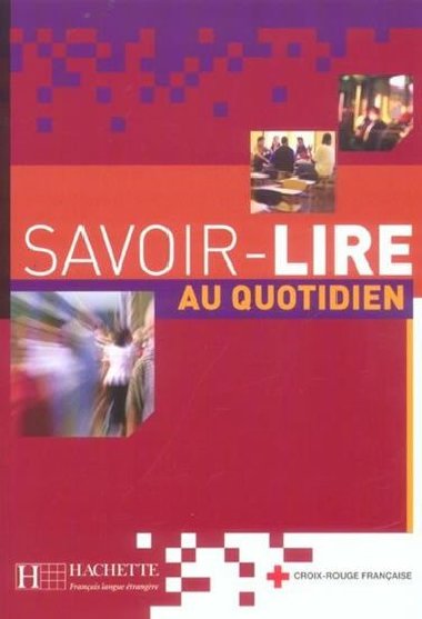 Savoir-lire au quotidien Livre dleve - kolektiv autor