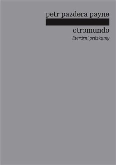 Otromundo - Petr Pazdera Payne