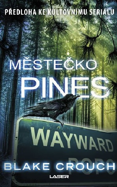 Msteko Pines - Blake Crouch