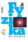 Fyzika pro gymnzia - Optika (kniha + CD) - Oldich Lepil