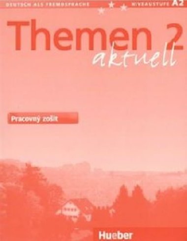 Themen 2 aktuell - Pracovn zoit (SK verzia) - kolektiv autor