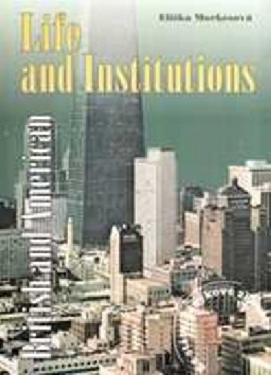British and American Life and Institutions - Elika Morkesov