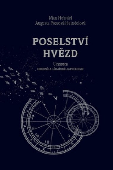 Poselstv hvzd - Max Heindel; Augusta Fossov-Heindelov