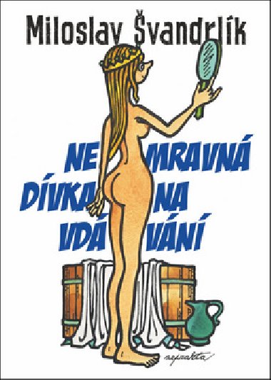 Nemravn dvka na vdvn - Miloslav vandrlk