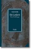 Ein landarzt kleine erzahlungen - Kafka Franz