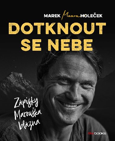 Dotknout se nebe - Marek Holeek