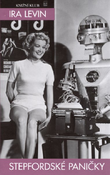Stepfordsk paniky - Ira Levin