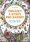 Obrzky a citty pro radost - ja Hrozkov