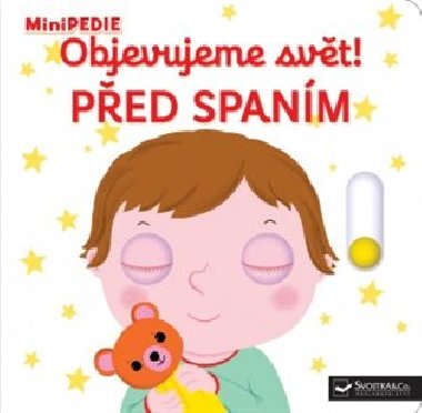 MiniPEDIE - Objevujeme svt! Ped spanm - Nathalie Choux