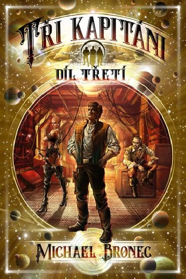 Ti kapitni 3 - Michael Bronec