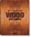 100 Contemporary Wood Buildings - Philip Jodidio