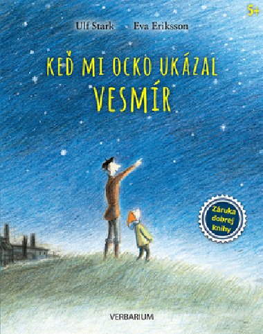 Ke mi ocko ukzal vesmr - Ulf Stark